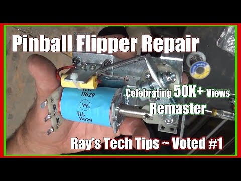 Ray's PINBALL Tech Tips ~ FLIPPER REPAIR ~ Remastered