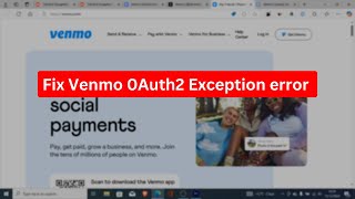 Venmo 0Auth2 Exception error (Quick fix)