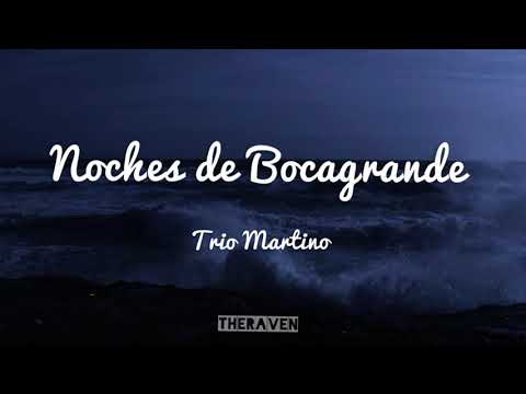 Noches de Bocagrande - Trio Martino (LETRA)