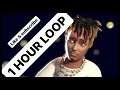 Juice WRLD Wishing Well 1 HOUR LOOP vo