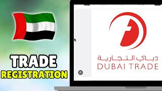 How To Register In Dubai Trade Website (2026) - Dubai Trade Registrari