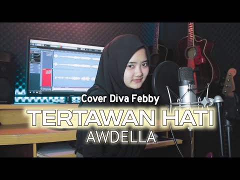 Tertawan Hati - Awdella ( Cover Diva Febby)