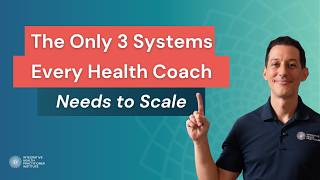 The Only 3 Systems Every Health Coach Needs to Scale