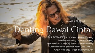 Download lagu Mawan Pedeng - Denting Dawai Cinta mp3