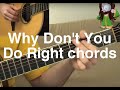 Why Don't You Do Right Chords 
