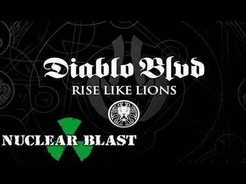 DIABLO BLVD - Rise Like Lions (OFFICIAL LYRIC VIDEO)