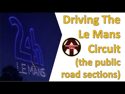 Driving the Public Road Sections of the Le Mans 24 Hour Race Track