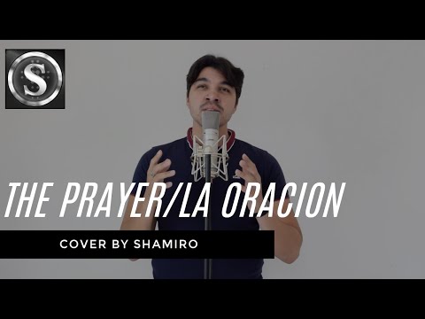The Prayer/La Oracion - Andrea Bocelli (Cover by Shamiro)
