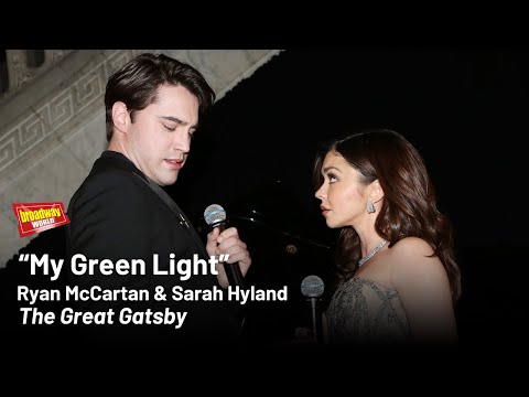 Sarah Hyland & Ryan McCartan - "My Green Light" from 'The Great Gatsby'