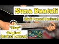 Suna Baatuli - Kali Prasad Baskota | Guitar Lesson | Easy Chords | (Capo 2)