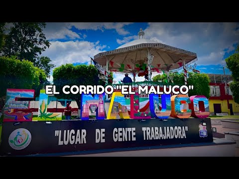 El Corrido "El Maluco"