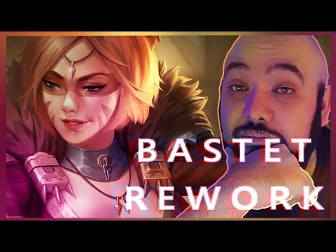 For Better Or Worse? Let's Discuss BASTET REWORK