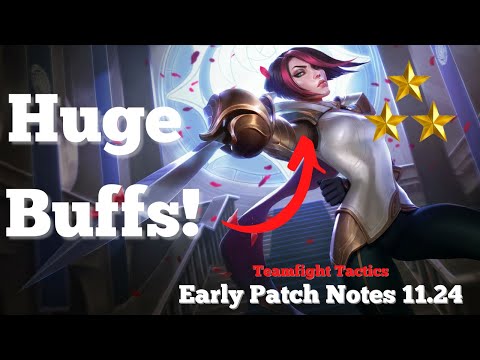 BIG CHANGES TO CARRIES:  Early Look at Patch 11.24 for Tft | Teamfight Tactics