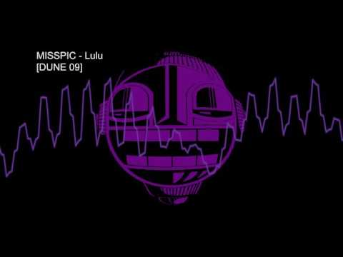 Misspic – Lulu [DUNE 09]