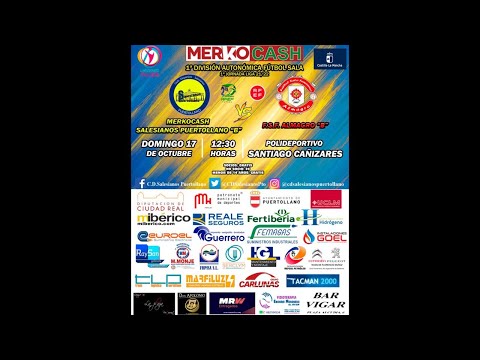 Merkocash Salesianos Puertollano ‘B’ Vs. Almagro FSF ‘B’