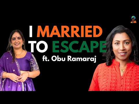 I Married Abroad to Escape Life In India. It Changed Everything | Obu Ramaraj | Indian Women Abroad