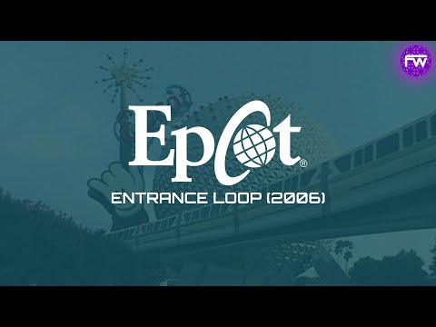 EPCOT Entrance Loop (2006 - 2021)