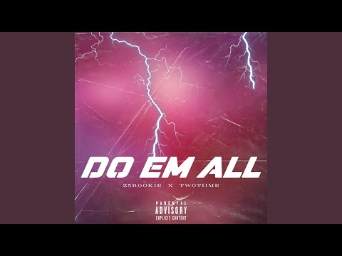Do Em All (feat. TwoTiime)