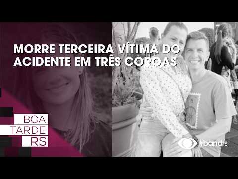 Morre terceira vítima do acidente em Três Coroas