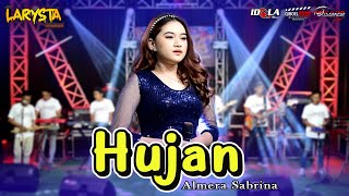 Download lagu HUJAN - ALMERA SABRINA - NEW LARYSTA mp3