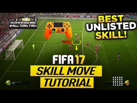 FIFA 17 BEST UNLISTED (HIDDEN) SKILL MOVE TUTORIAL - MOST EFFECTIVE SKILLS - ADVANCED HEEL CHOP