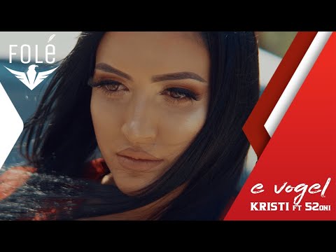 Kristi ft  52oni - E Vogel (Official Video) | Prod. MB Music