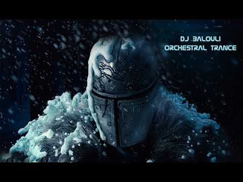 Orchestral Trance 2018 @ The End Of Mix by DJ Balouli (Epic Love)