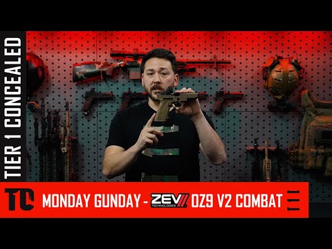 Zev OZ9 v2 Combat - Monday Gunday