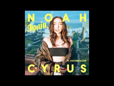 Noah Cyrus - Again ft. XXXTENTACION (Instrumental)