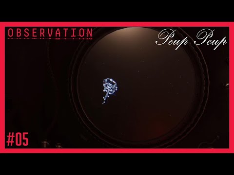 (FR) Observation #05 : La Seconde Station