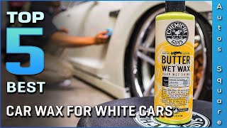 Top 5 Best Car Wax For White Cars Review in 2026