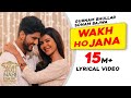 Gurnam Bhullar Wakh Ho Jana Lyrical Video Main Viyah Nahi Karona Tere Naal Sonam Bajwa