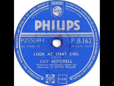 UK New Entry 1953 (51) Guy Mitchell - Look At That Girl