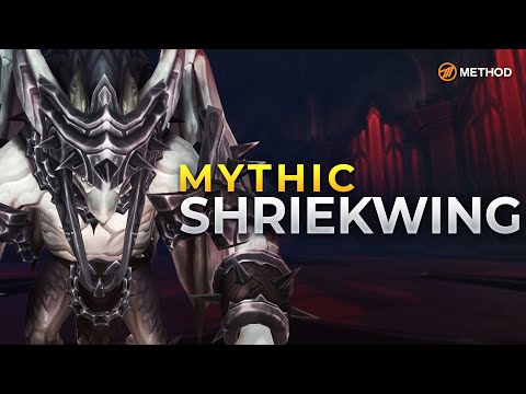 Method VS Shriekwing - Mythic Castle Nathria