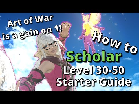 Scholar Starter Guide for Level 30-50: New to the Job? Start Here! [FFXIV 6.38+]