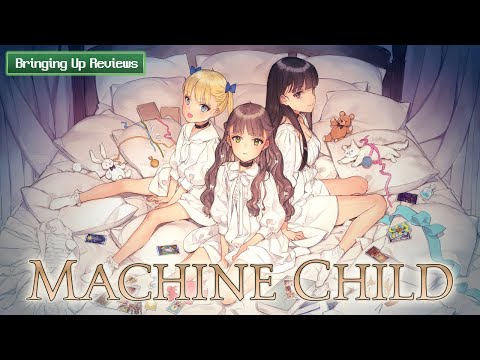 Machine Child- The True Spiritual Successor to Princess Maker? | Bringing🌱Up Reviews