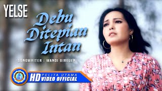 Download lagu Yelse - DEBU DITEPIAN INTAN || Lagu Pop Terbaru 2023 mp3 Download lagu Yelse - DEBU DITEPIAN INTAN || Lagu Pop Terbaru 2023 mp3