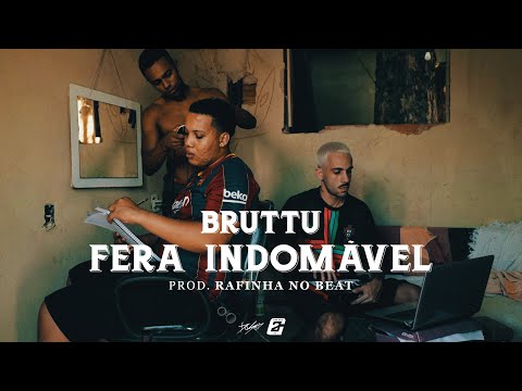 Bruttu - Fera Indomável 🇧🇷(Prod. Rafinha No Beat)