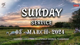 03-Mar-2024 - Sunday Service  Chennai CFC TAMBARAM
