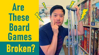 Are These Board Games BROKEN?
