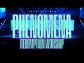 Phenomena (DA DA) -Redemption Worship