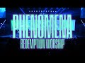 Phenomena DA DA Redemption Worship