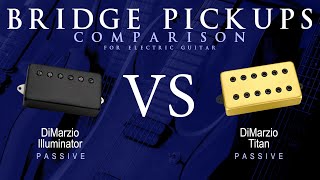 Video thumbnail for DiMarzio ILLUMINATOR vs TITAN - Passive Bridge Guitar Pickup Comparison Tone Demo by Mike Stamper
