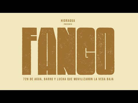 Fango: 72 horas de agua, barro y lucha en la Vega Baja (Documental)