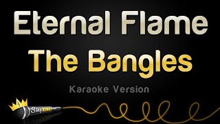 The Bangles - Eternal Flame (Karaoke Version)