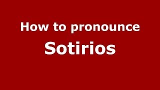 How to pronounce Sotirios