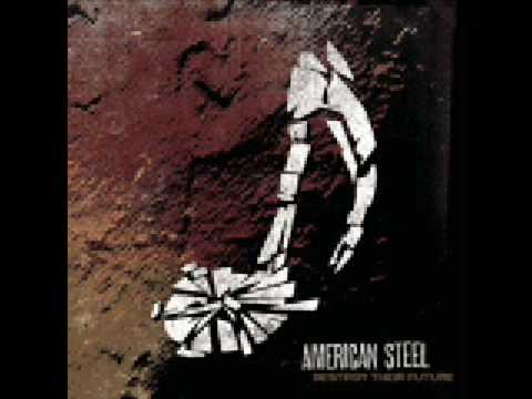 American Steel - Love and Logic