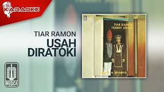 Download lagu Tiar Ramon - Usah Diratoki ( Karaoke Video) mp3 Download lagu Tiar Ramon - Usah Diratoki ( Karaoke Video) mp3
