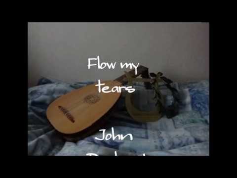 Flow my tears (John Dowland)