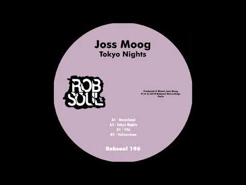 Joss Moog - Tokyo Nights (Robsoul)